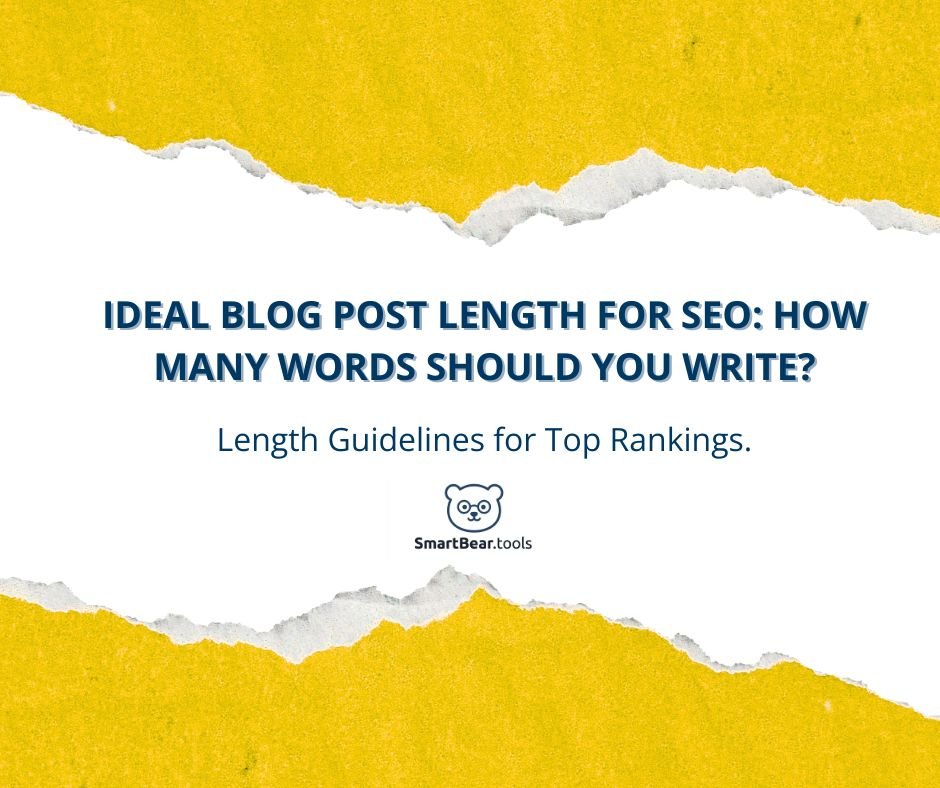 Ideal Blog Post Length for SEO: How Many Words Should You Write?